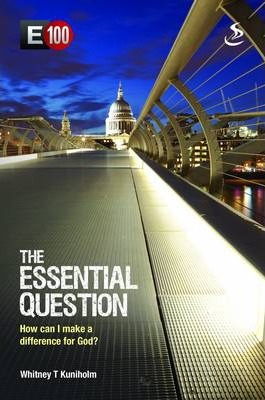 Cover of The essential Question - How Can I Make A Difference